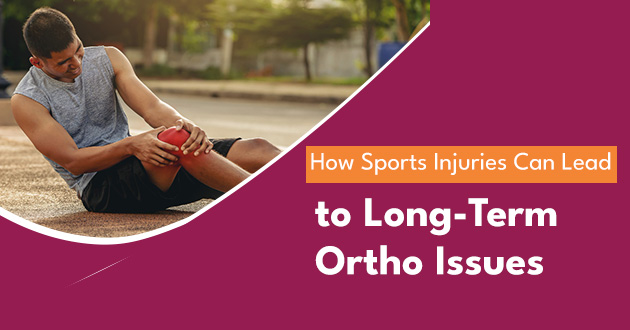 You are currently viewing How Sports Injuries Can Lead to Long-Term Orthopedic Issues