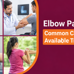 Elbow Pain: Common Causes and Available Treatments